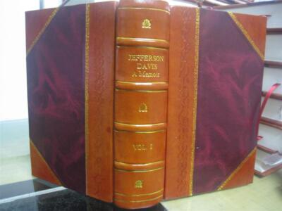Jefferson Davis, Ex-President Of The Confederate States Of Ameri [Leather Bound]-image