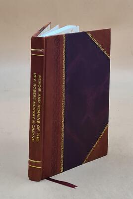 Memoir And Remains Of The Rev. Robert Murray M'Cheyne 1865 [Leather Bound]-image