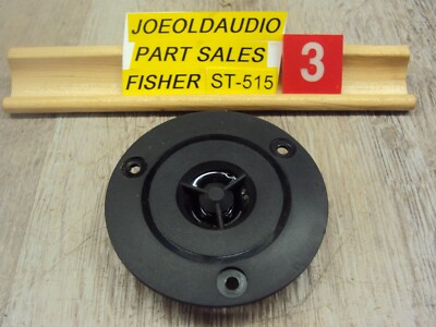 Fisher ST-515 Tweeter. P/N FSA80493-1. Bench Tested W/ 65 Watt Recever-image