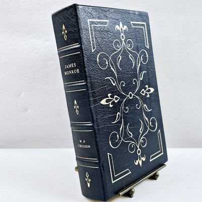 James Monroe by William Penn Cresson: The Easton Press 1986 Hardcover Gold Gild-image