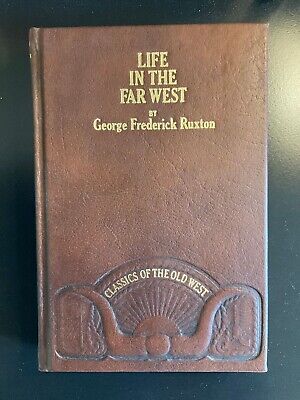 Life In The Far West  - Classics of the Old West - Reprint of 1849 *Leather VG-image