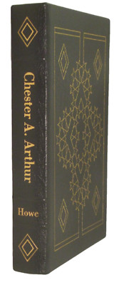 Chester A Arthur Easton Press A quarter century of machine politics Leather 1987-image