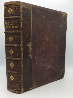LIFE OF BLESSED VIRGIN MARY - Abbe Orsini - 1861  leather, numerous illustration-image
