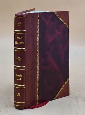 Omar Khayyam; a life 1934 by Lamb, Harold, [Leather Bound]-image