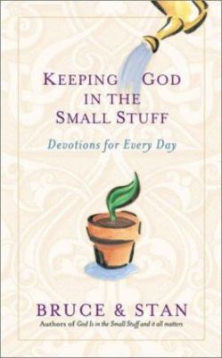 Keeping God in the Small Stuff: Devotions for- Bickel, 1586605828, leather bound-image