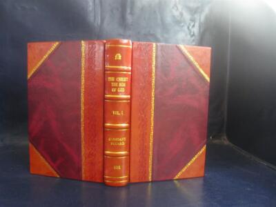 The Christ, The Son Of God A Life Of Our Lord And Saviour Jesus [Leather Bound]-image