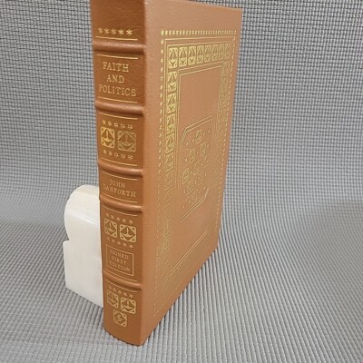 Faith and Politics First Edition signed by John Danforth Easton Press 2006-image