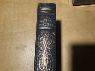 Easton Press In the Days of McKinley Library of the Presidents-image