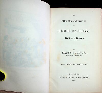 Henry Cockton / The Life and Adventures of George St Julian 1st Edition 1844-image