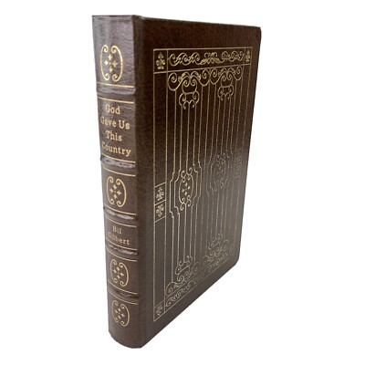 God Gave Us This Country Easton Press Leather Bound 1989 Bil Gilbert-image