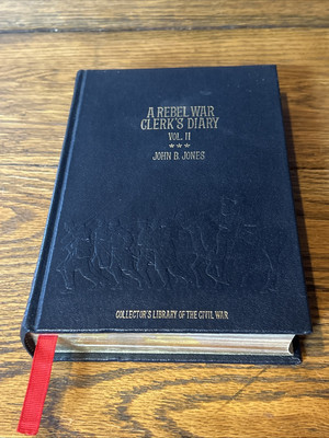 Collectors Library of the Civil War A Rebel War Clerks Diary John B Jones 1982-image