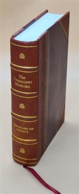 The Vespasiano Memoirs, Lives Of Illustrious Men Of The Xvth Cen [Leather Bound]-image