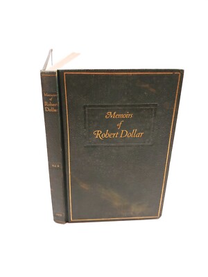 1921 Memoirs Of Robert Dollar - Volume 2 - Hardcover Leather Bound-image