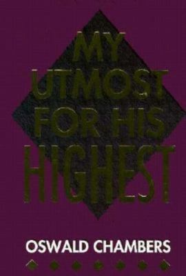 My Utmost for His Highest: Deluxe Bonded Leather by Chambers, Oswald-image