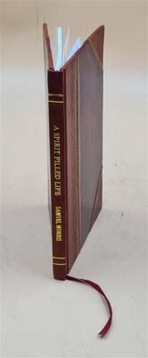 The Spirit Filled Life 1924 By Morris, Samuel [Leather Bound]-image