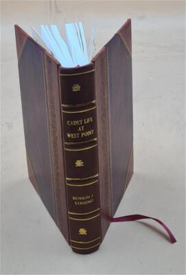 Cadet Life At West Point. By An Officer Of The United States Arm [Leather Bound]-image
