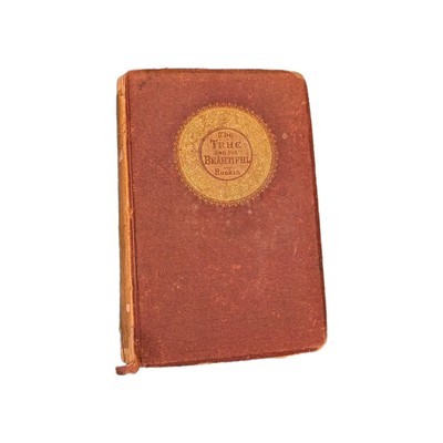 1858 original edition of The True And The Beautiful by John Ruskin-image