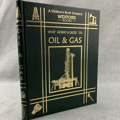 What Mommy and Daddy Do: Oil & Gas - Leather Bound Children's Book-image