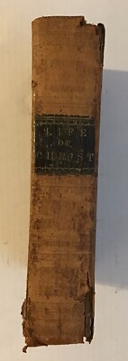 The Life Of Our Lord & Savior Jesus Christ, Rev. John Fleetwood, 1832, 608 pgs.-image