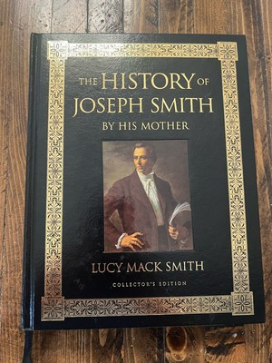 History of Joseph Smith By His Mother Lucy Mack Collectors Edition LDS Mormon-image