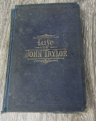 1892 Life of John Taylor 1st Ed 3/4 Leather Roberts 3rd President of the Church-image