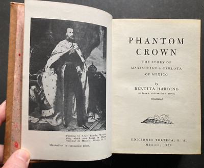Phantom Crown by Bertita Harding 1960 2nd Ed. Limited HC Leather Illus. NF!-image