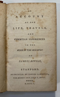 Account of Life, Travels, & Christian Experiences of Samuel Bownas, 1805, Quaker-image