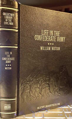 Life in the Confederate Army (Hardcover, 1983) William Watson-image
