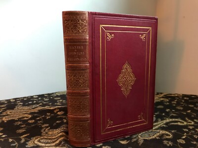 1845 Maxims and Opinions of the Duke of Wellington - Scarce and Finely Bound-image