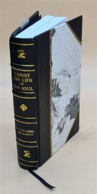 Christ The Life Of The Soul: Spiritual Conferences 1922 [Leather Bound]-image