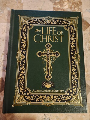 The Life Of Christ, American Bible Society (Leather, Easton Press) Near Fine-image
