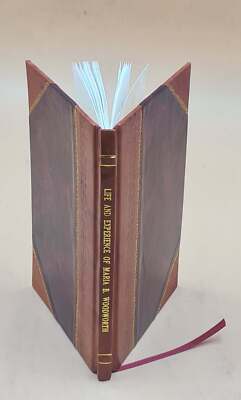 Life And Experience Of Maria B. Woodworth / Written By Herself. [Leather Bound]-image