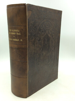 PRAIRIE AND ROCKY MOUNTAIN LIFE by Francis Parkman, Jr. - 1857 - Oregon Trail - -image
