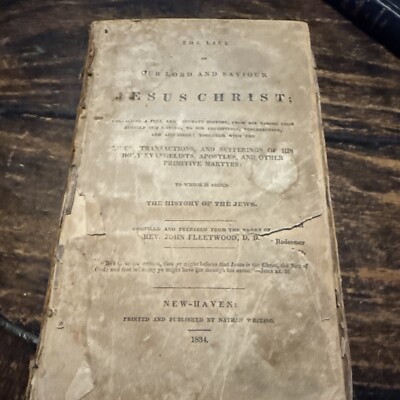 Antique 1834 - The Life of Our Lord And Savior Jesus Christ Rev. John Fleetwood-image