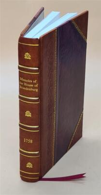 Memoirs of the House of Brandenburg : from the earliest accounts [Leather Bound]-image