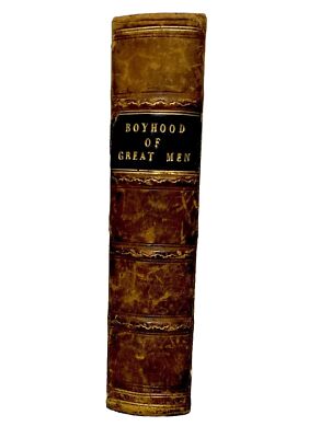 Antique Book - The Boyhood Of Great Men , John G Edgar 1862-image