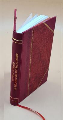 Memoirs of the lives and characters of the Right Honourable Geor [Leather Bound]-image