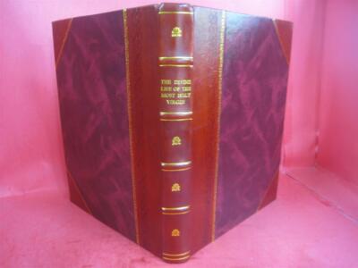 The Divine Life Of The Most Holy Virgin Being an abridgment of t [Leather Bound]-image