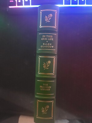Franklin Library IN THIS OUR LIFE by Ellen Glascow 1976 HC Limited Edition MINT-image