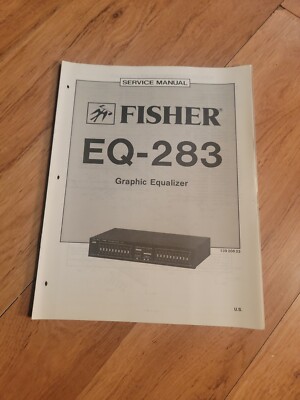 Fisher EQ 283 Graphic Equalizer Service Manual repair-image