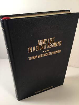 Army Life In A Black Regiment - LEATHER BOUND - LIKE NEW-image