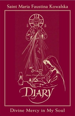 DIARY OF SAINT MARIA FAUSTINA KOWALSKA: DIVINE MERCY IN MY By St. Maria Faustina-image