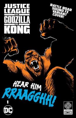 Justice League Vs Godzilla Vs Kong #1 Cvr G Kong Roar Sound Gatefold Var DC-image