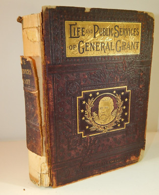 Life And Public Service Of General Grant Vintage By Colonel Herman Dieck 1885-image