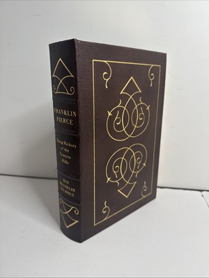 Franklin Pierce; Young Hickory of the Granite Hills, by Nichols, Easton Press-image