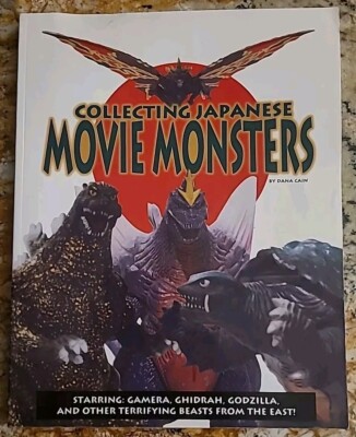 Collecting Japanese Movie Monsters Paperback by Dana Cain (1998, ATB)-image