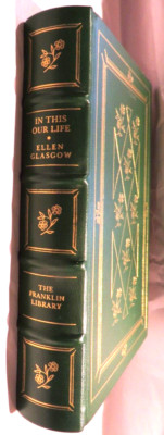 Franklin Library IN THIS OUR LIFE by Ellen Glasgow 1976 HC Limited Edition MINT-image
