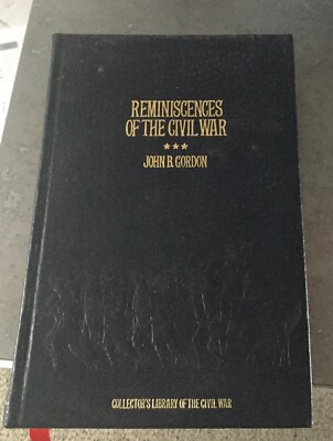 REMINISCENCES OF THE CIVIL WAR (COLLECTOR'S LIBRARY OF THE By John Brown Gordon-image
