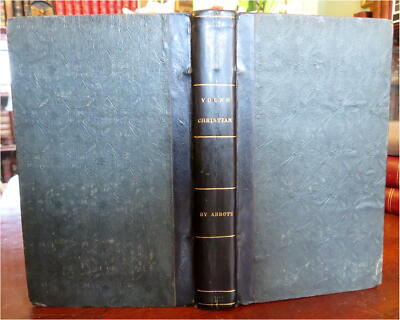 Young Christian Life Advice Christian Duty 1832 Jacob Abbott leather book-image