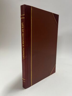 Life of Nathan B. Forrest (1918)[Reprint]  [Leather Bound]-image